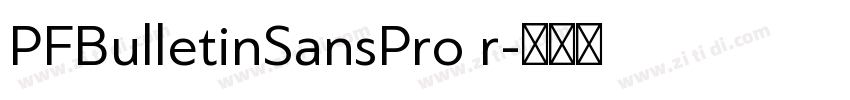 PFBulletinSansPro r字体转换